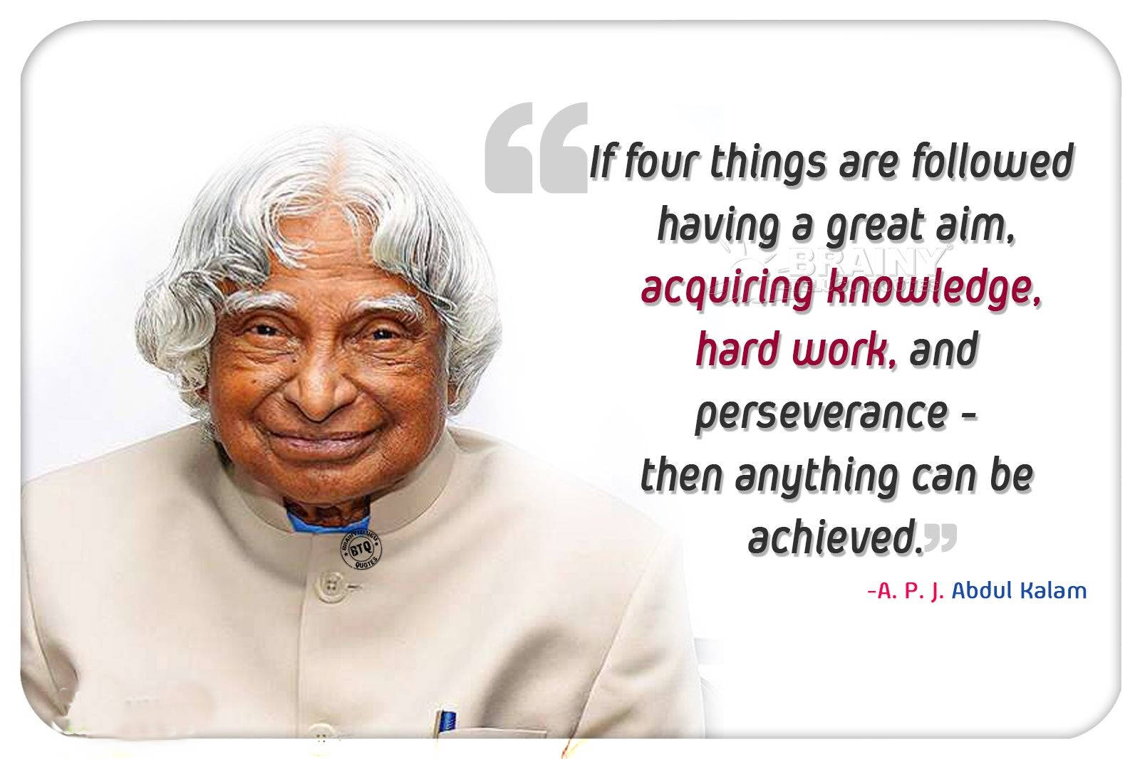 Abdul Kalam Hd Knowledge Hardwork And Perseverance Wallpaper