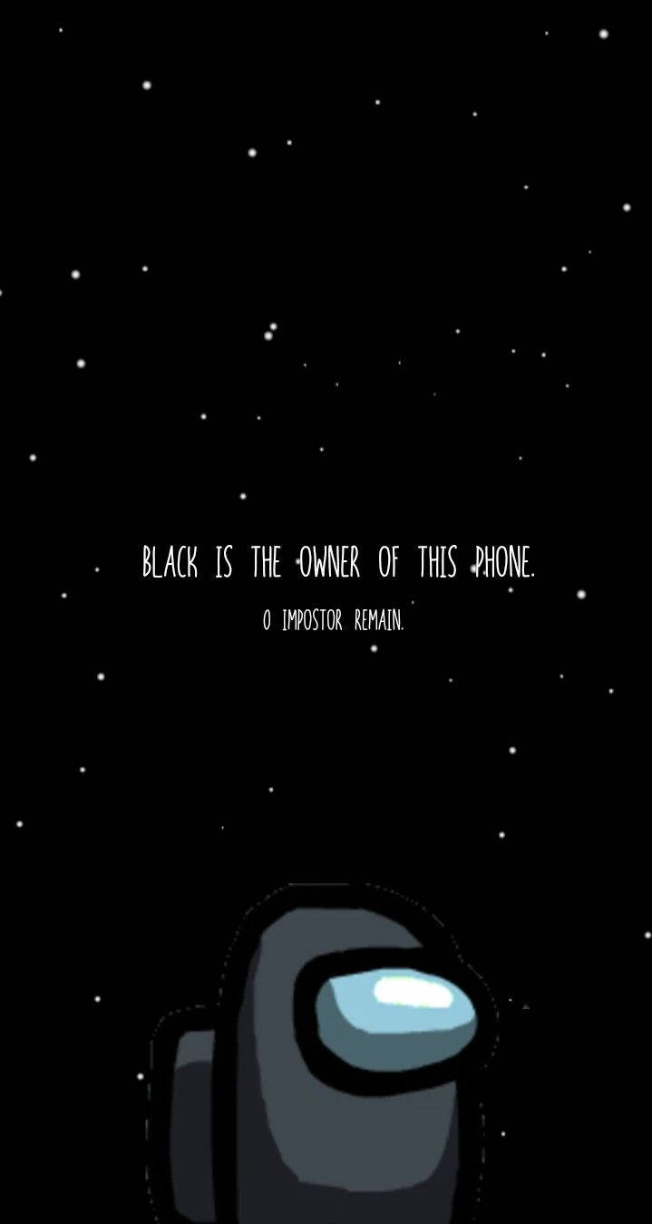 Among Us Black Phone Owner Wallpaper