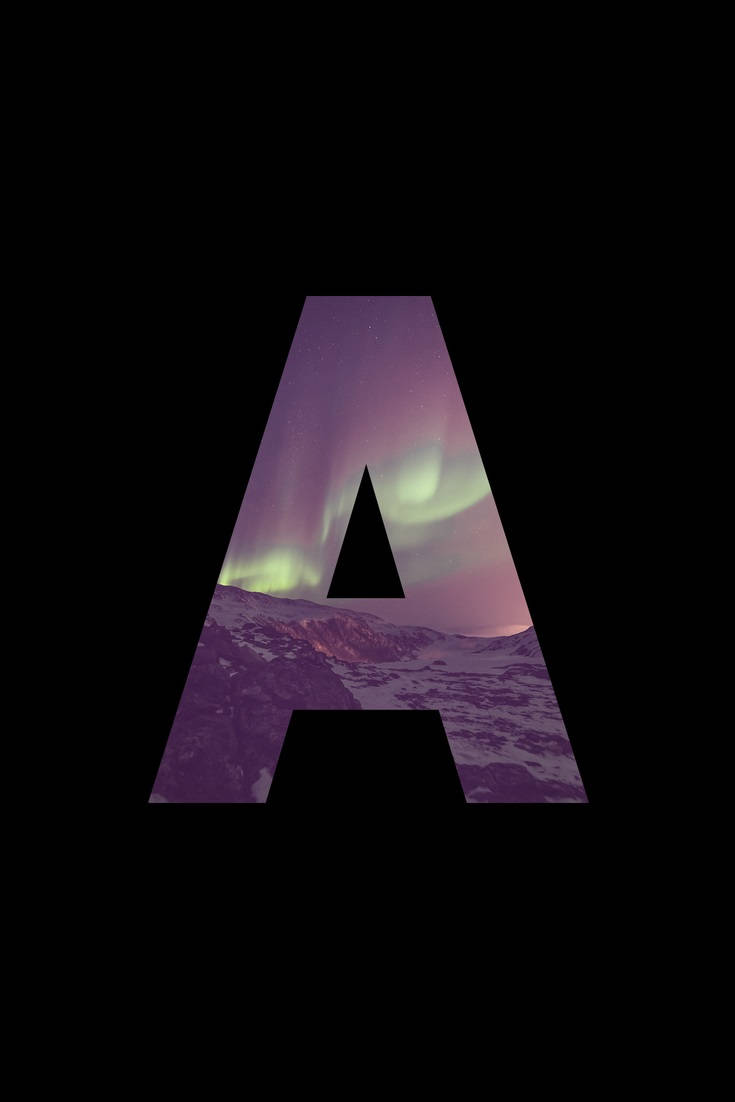 Aurora Borealis On Capital Letter A Wallpaper