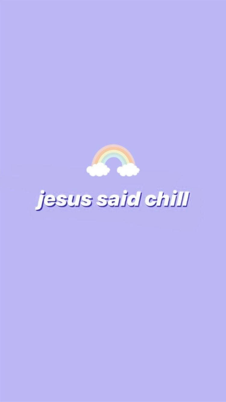 Cute Jesus Said Chill Lavender Wallpaper