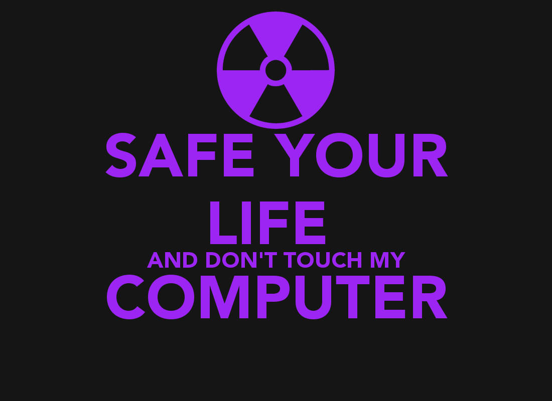 Don't Touch My Computer In Purple Wallpaper