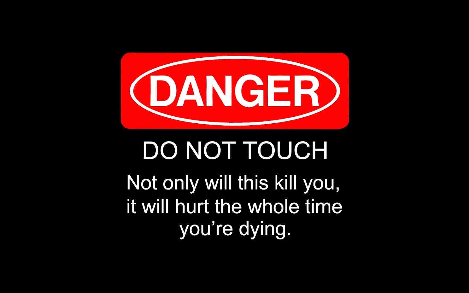 Don't Touch My Computer Kill You Wallpaper