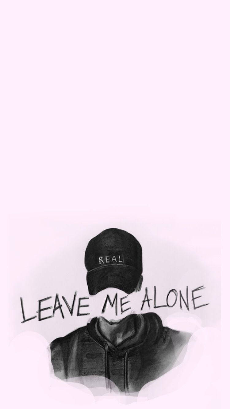 Graphite Art With Leave Me Alone Wallpaper