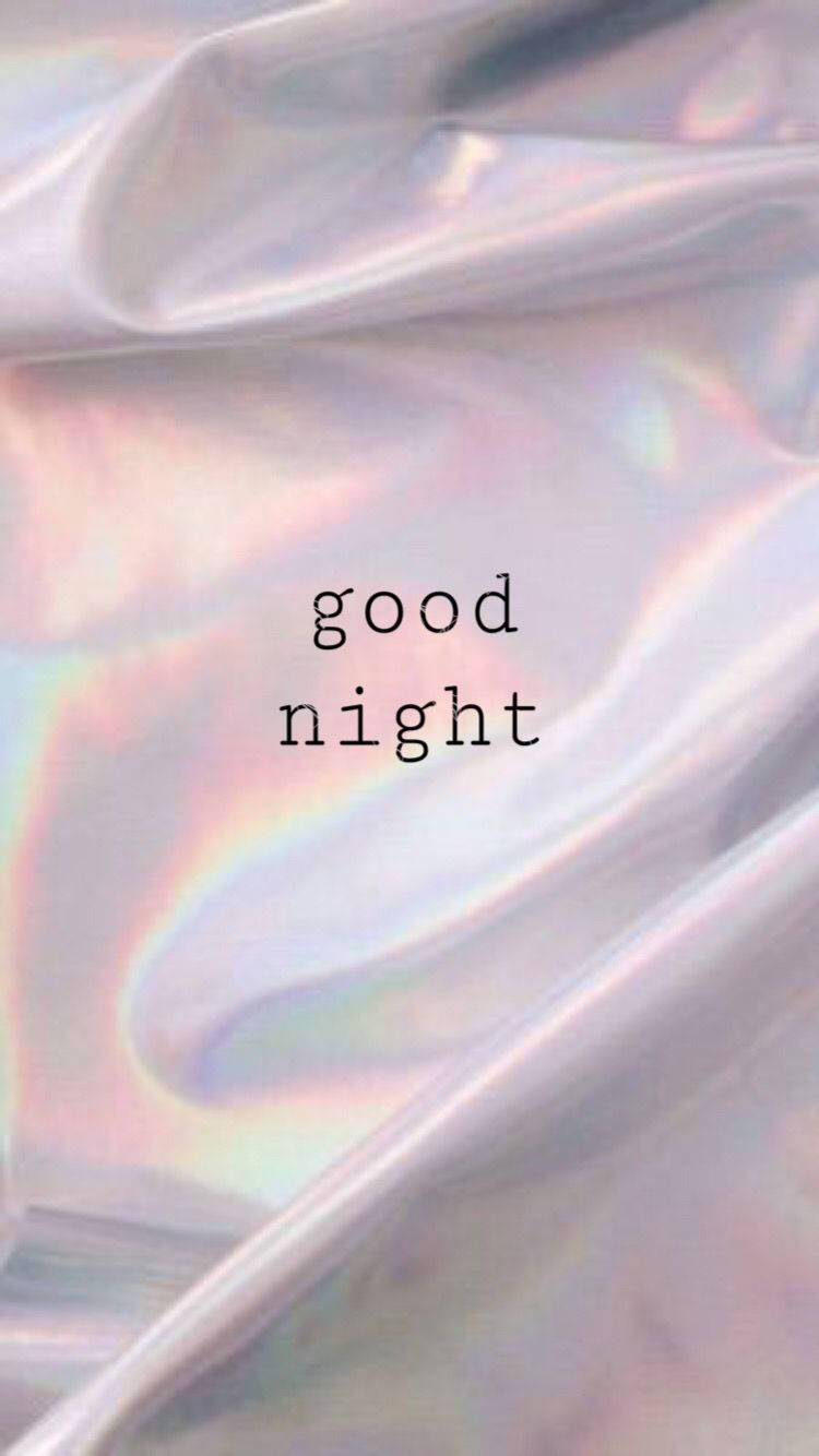 Holographic Good Night Wallpaper