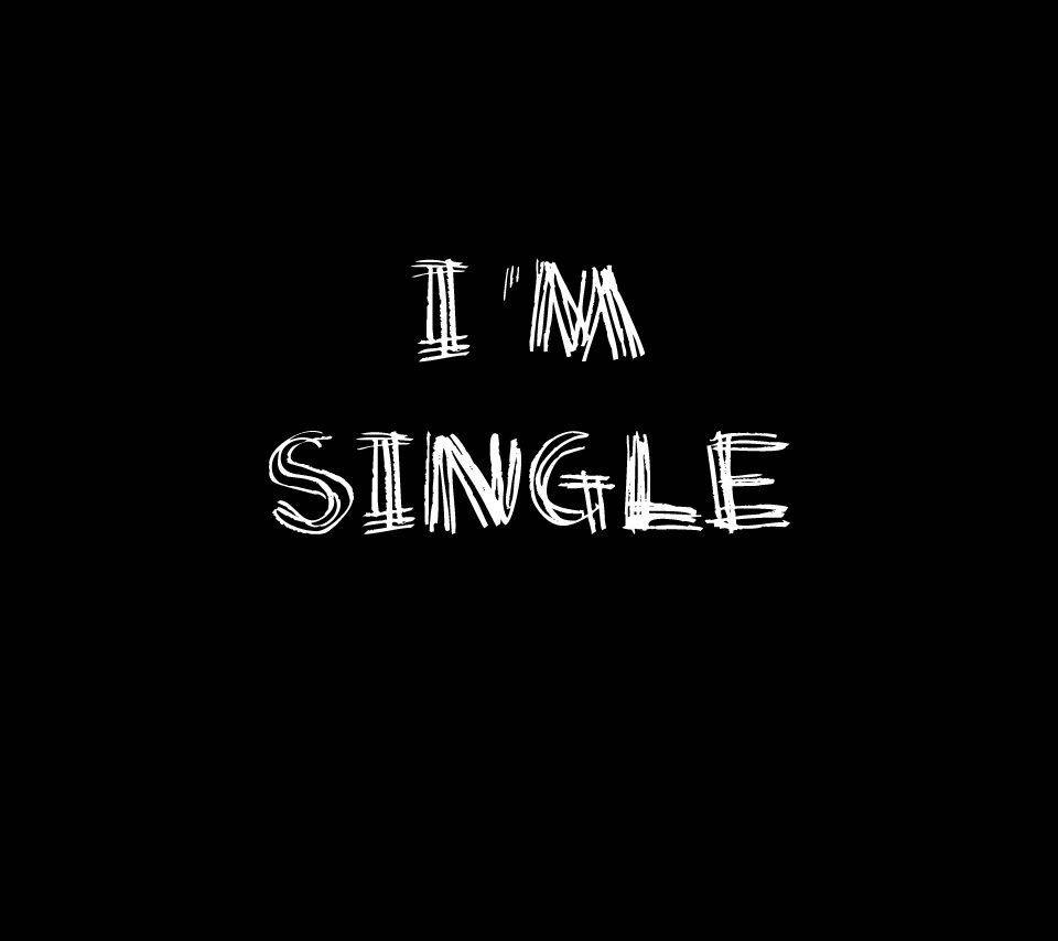 I Am Single Black Background Wallpaper