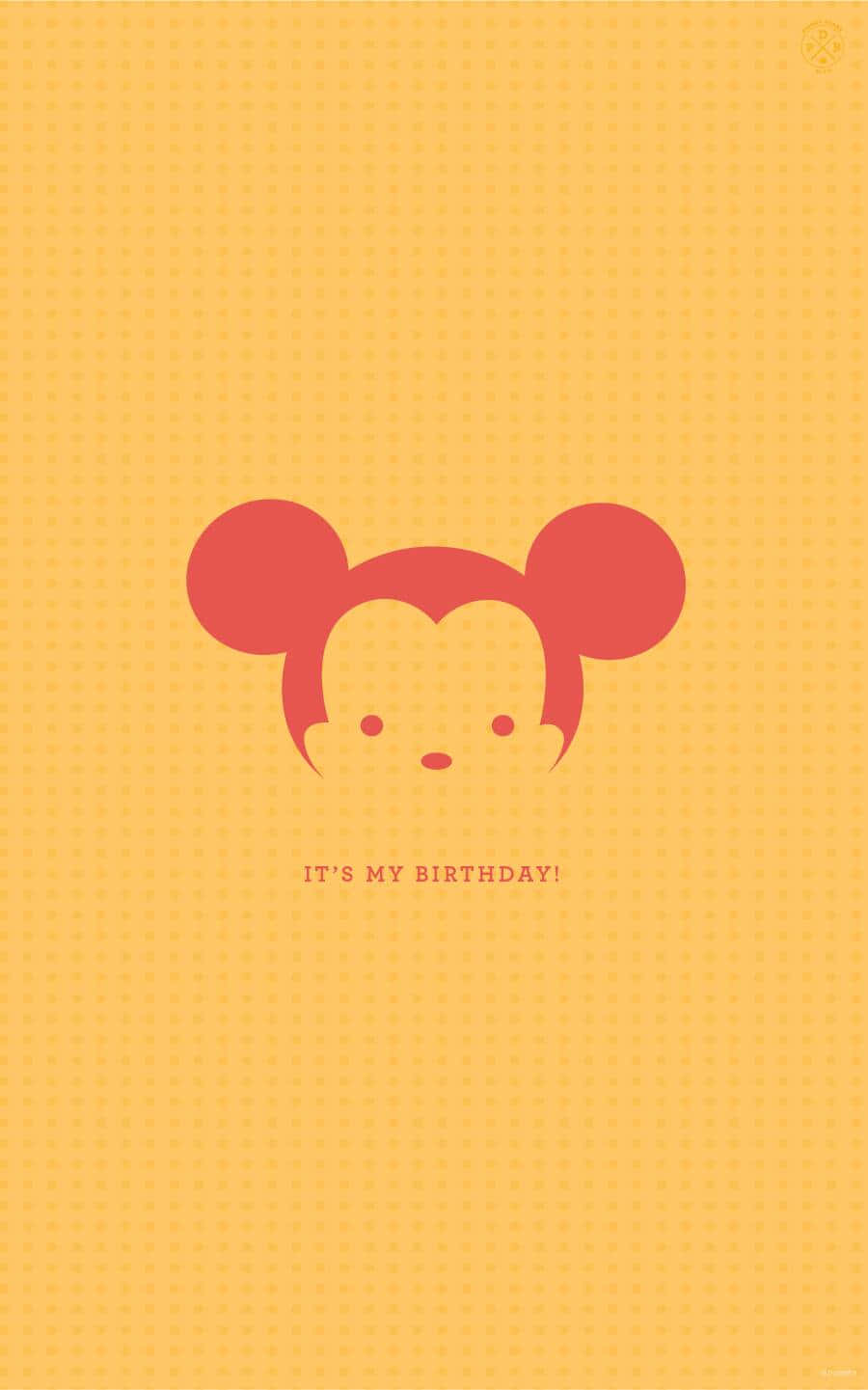 It Is My Birthday Mickey Head Wallpaper