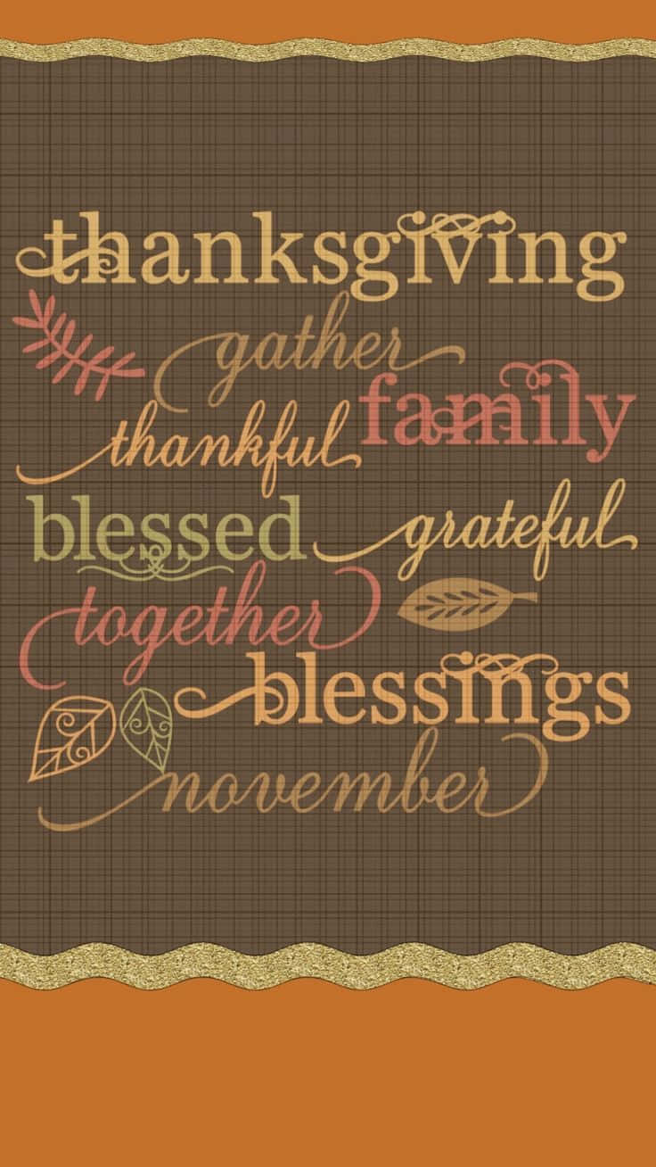 Keep Your Friends And Family Close This Thanksgiving Wallpaper