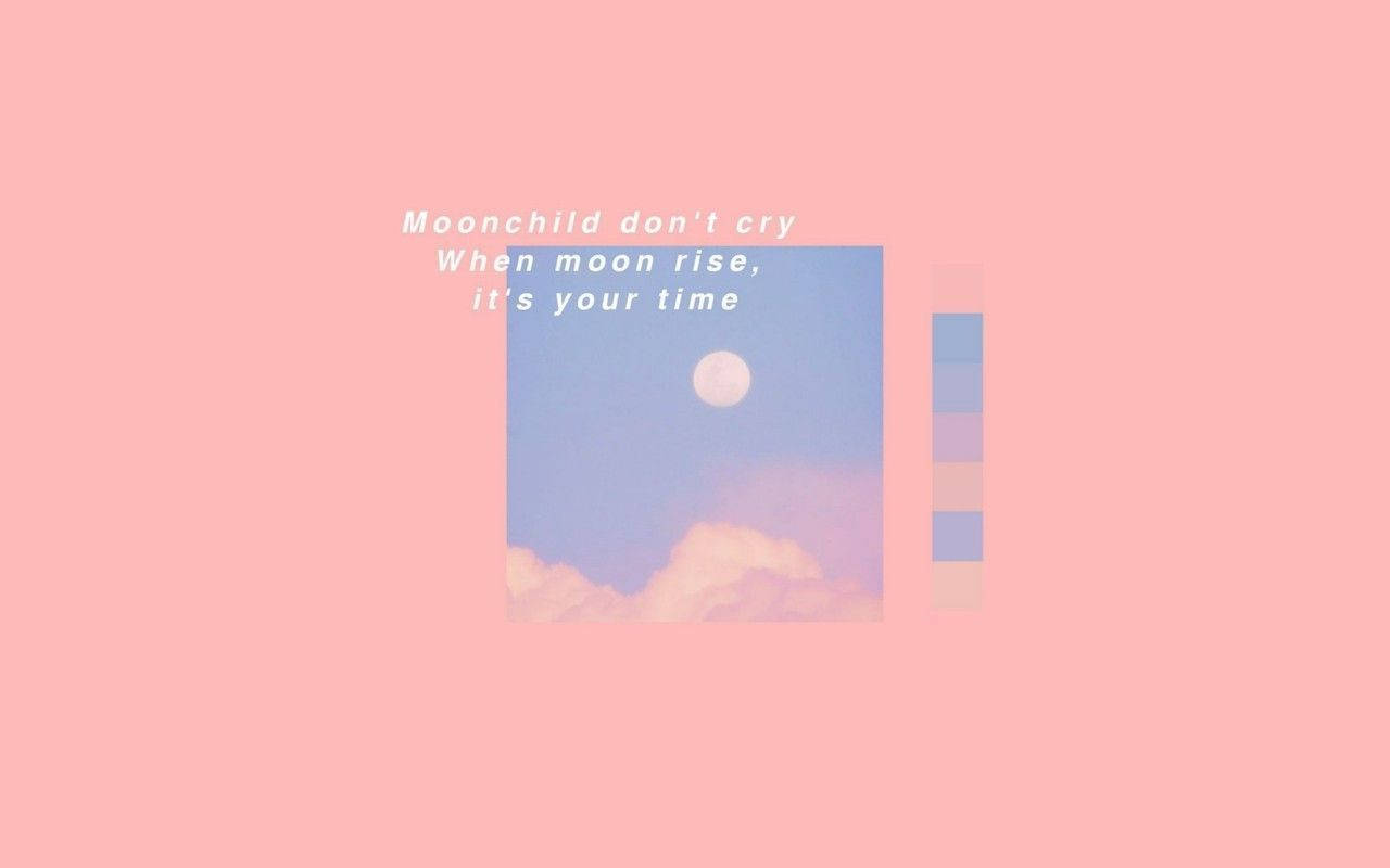 Moonchild Motivational Quotes Aesthetic Wallpaper