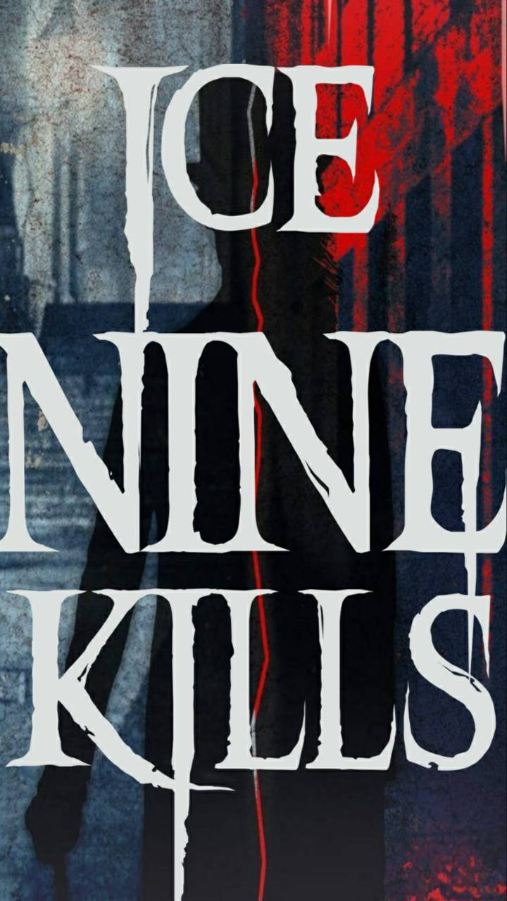 Name Of Ice Nine Kills Band Wallpaper