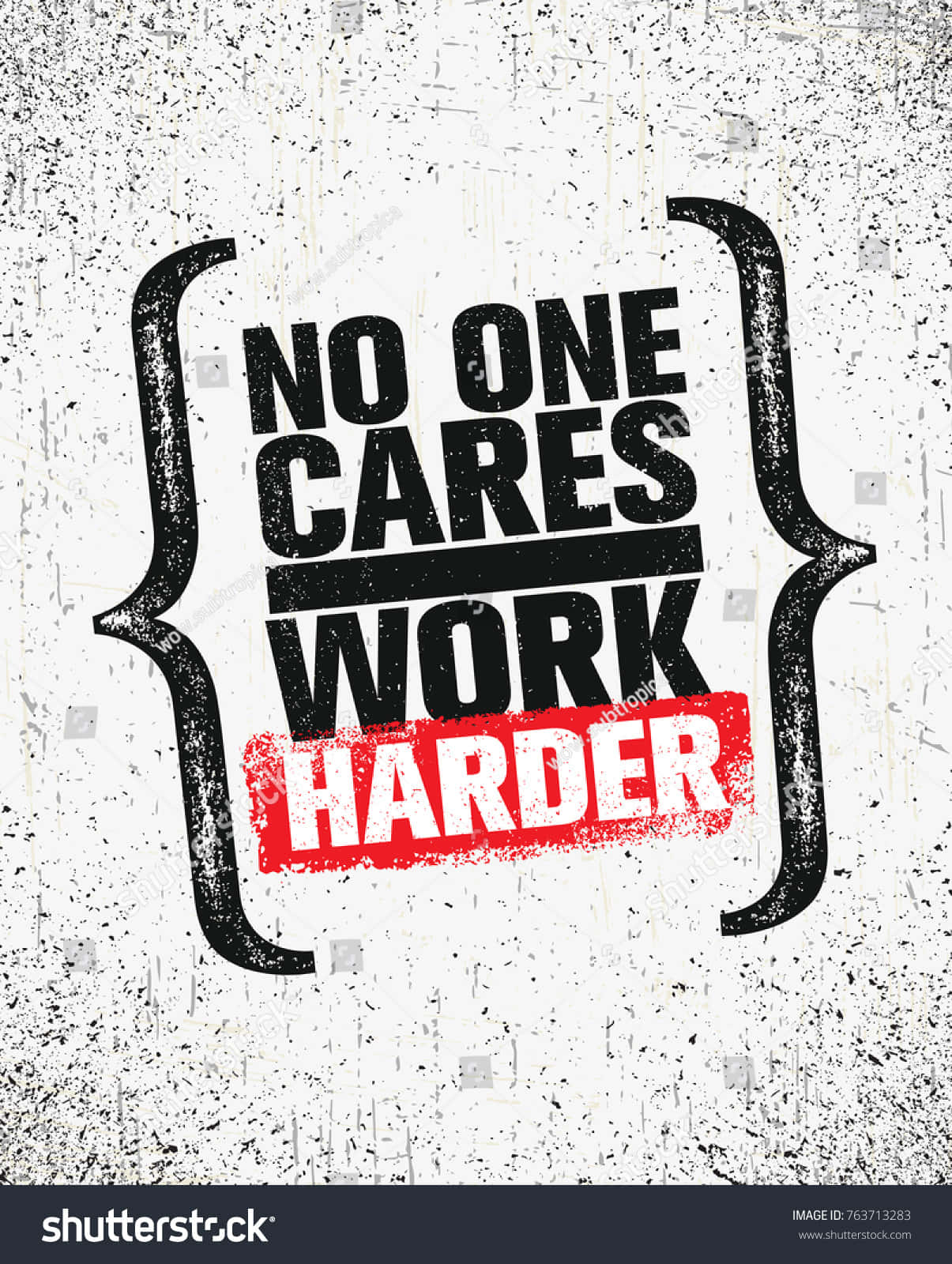 No Cares Work Harder Stock Vector Wallpaper