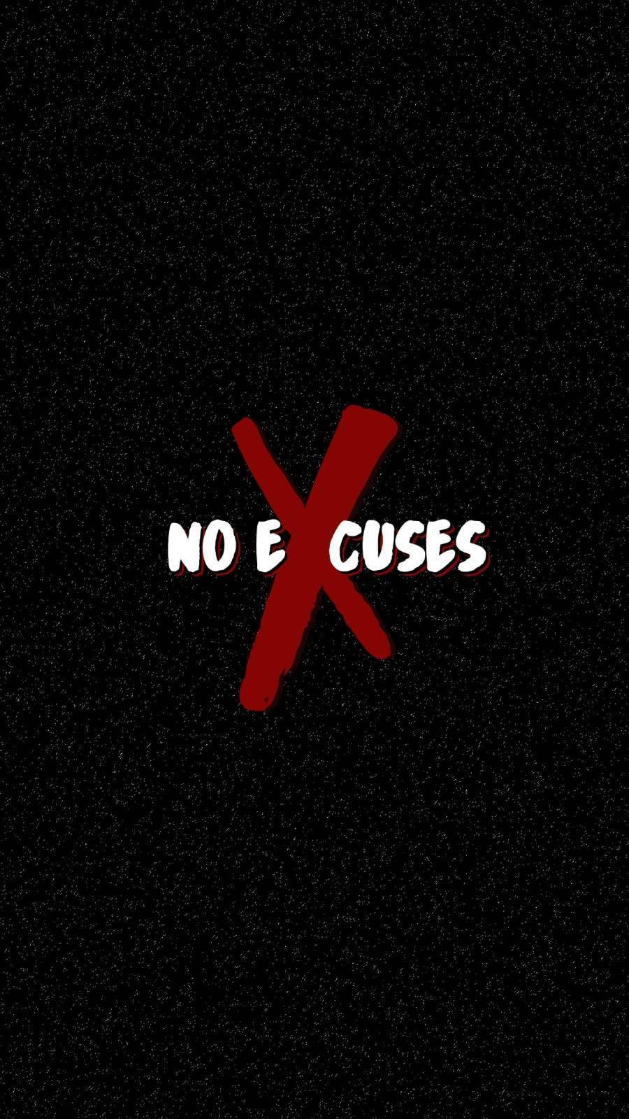 No Execuses Black Wallpaper