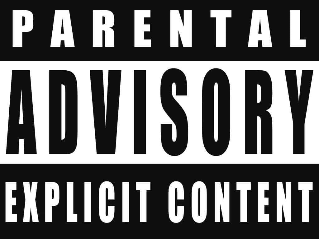 Parental Advisory Explicit Content Wallpaper