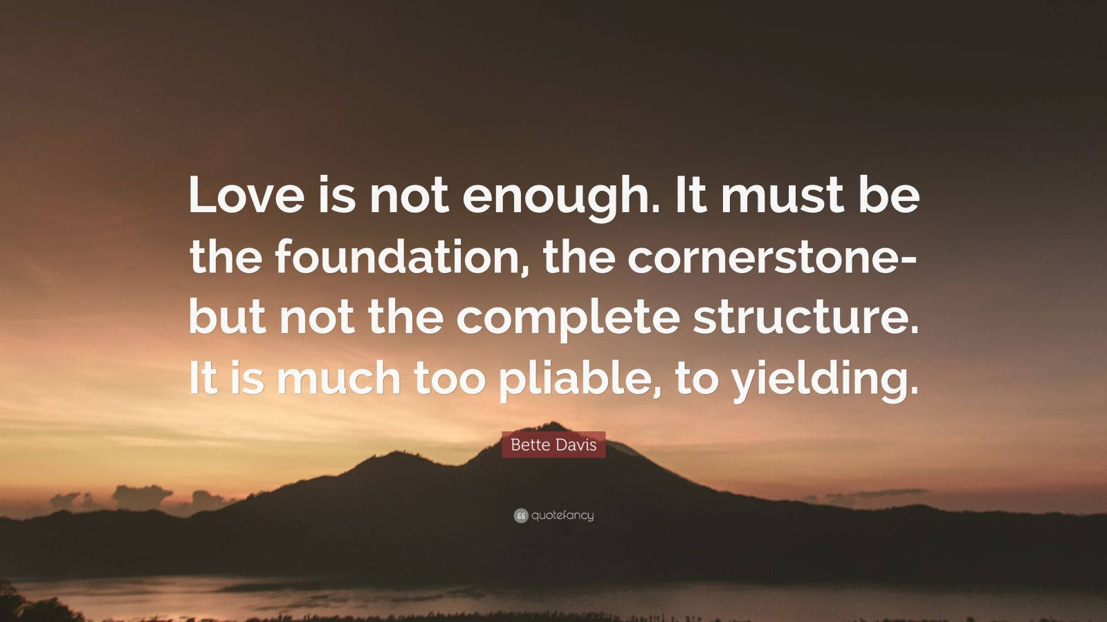 Pliable Love Quote Wallpaper