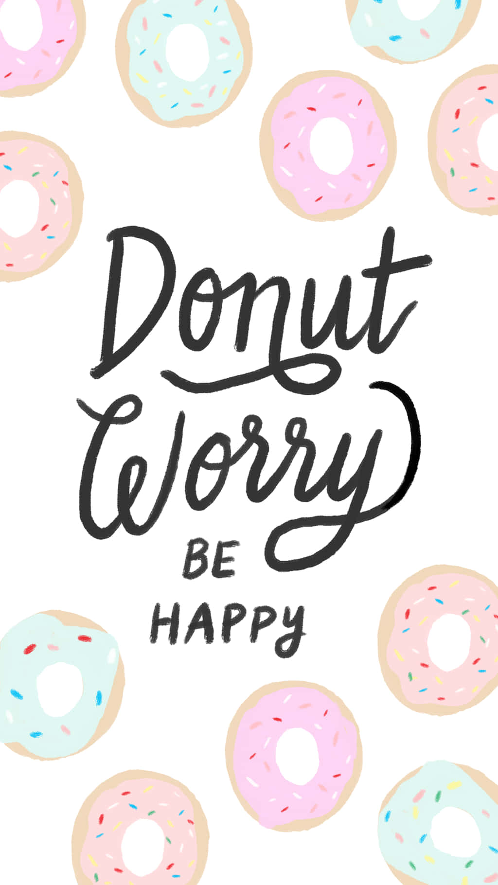 Pretty Cute Phone Donut Worry Be Happy Slogan Wallpaper