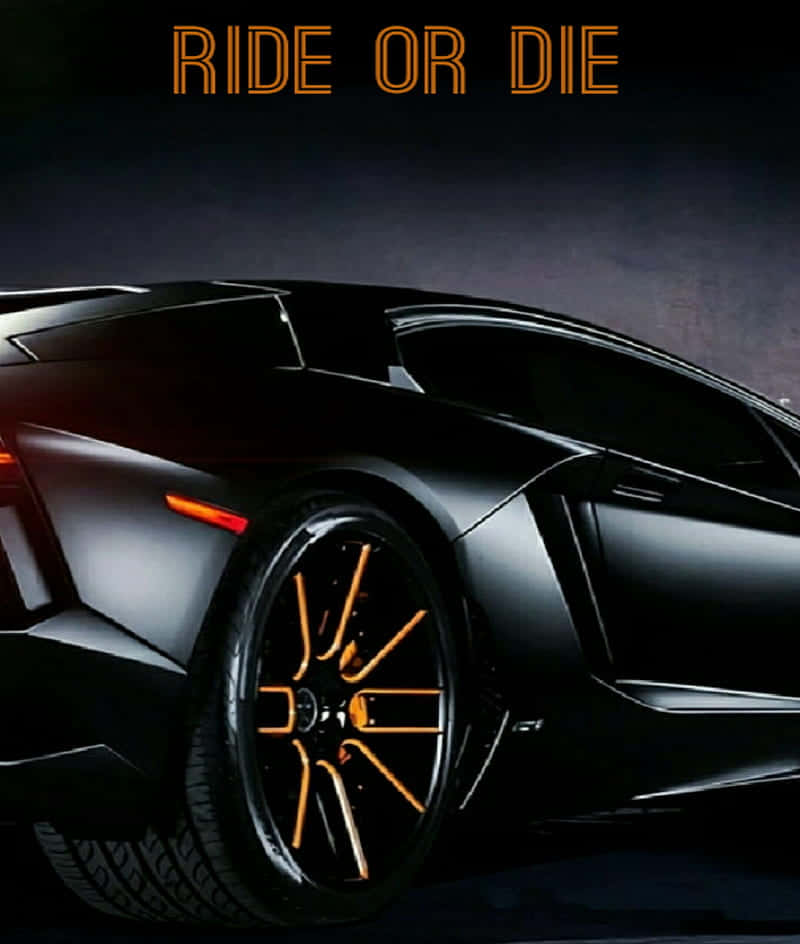 Ride Or Die: Together Until The End Wallpaper