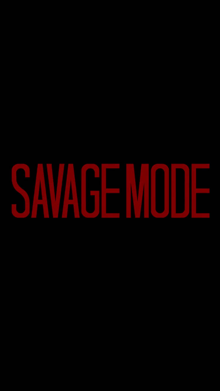 Savage Mode Phone Black Background Wallpaper