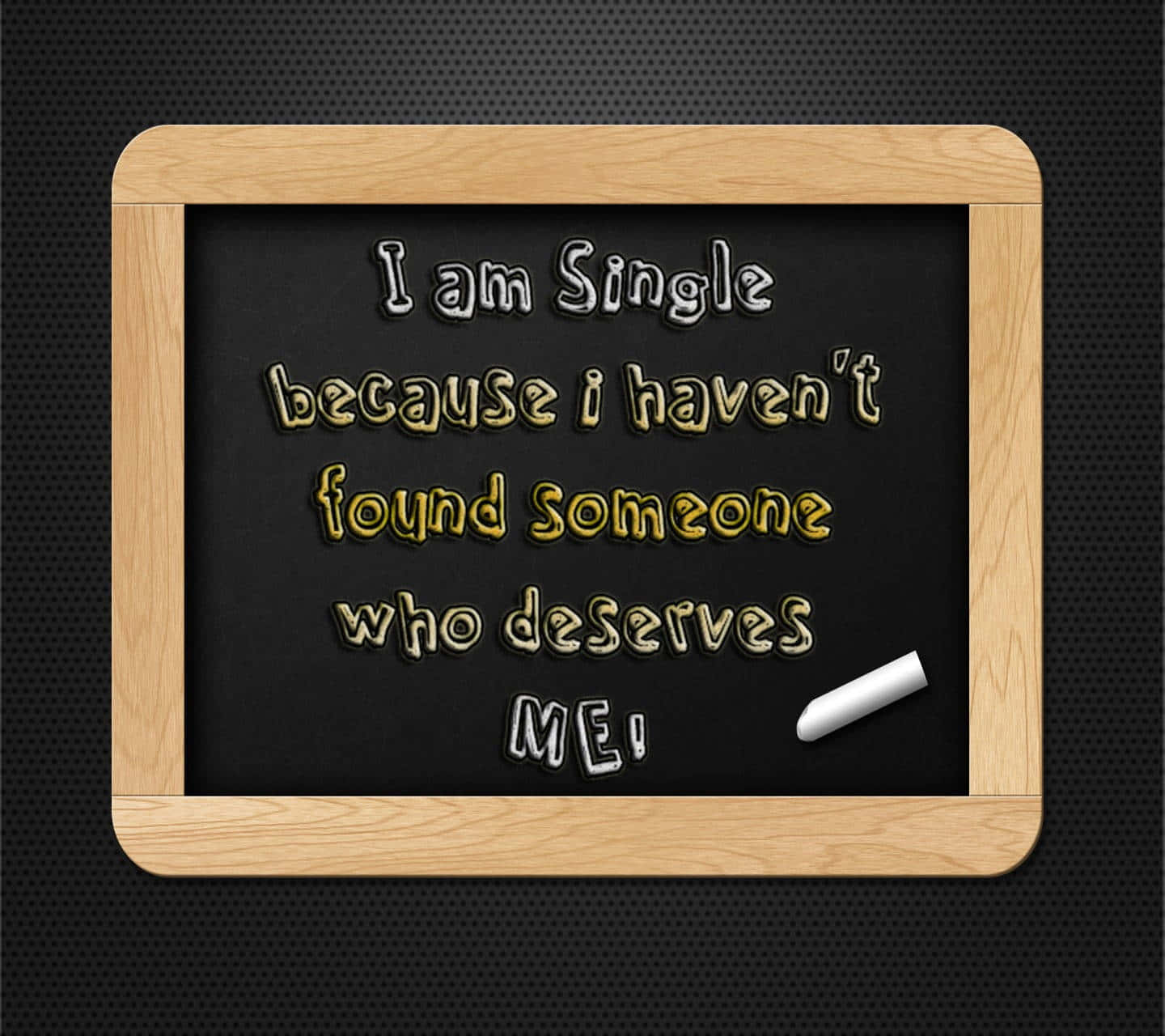 Single Status Blackboard Message Wallpaper