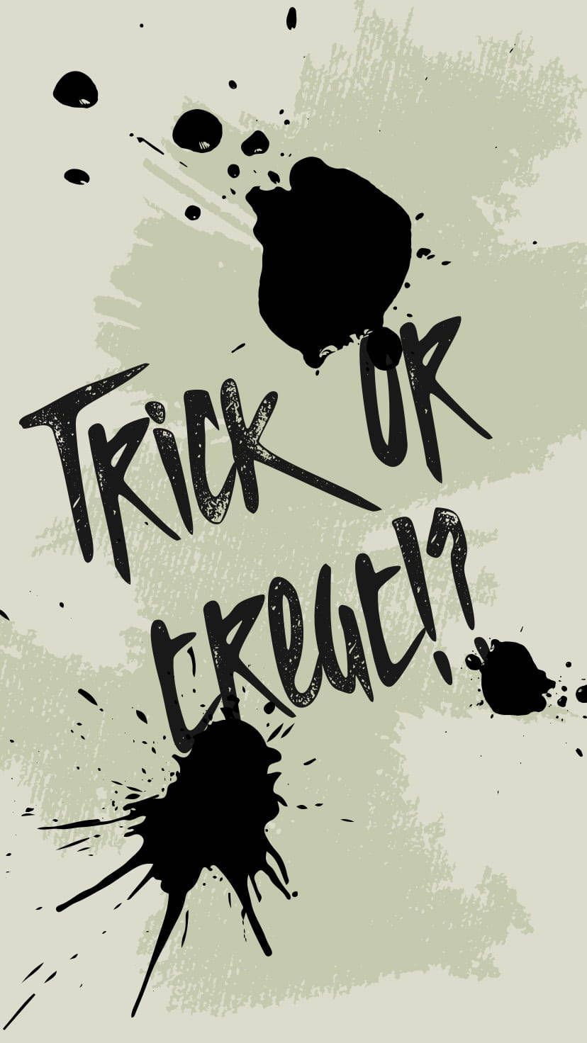 Trick Or Treat Black Text Wallpaper