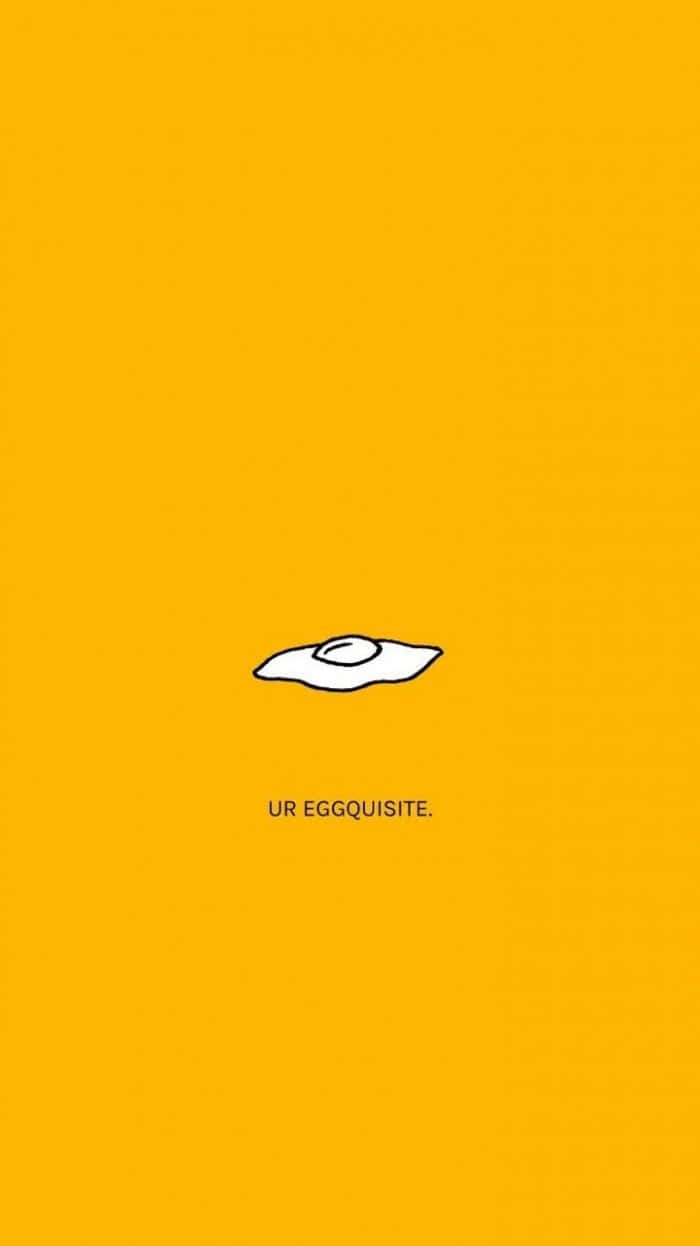Ur Eggsquisite Aesthetic Mood Wallpaper
