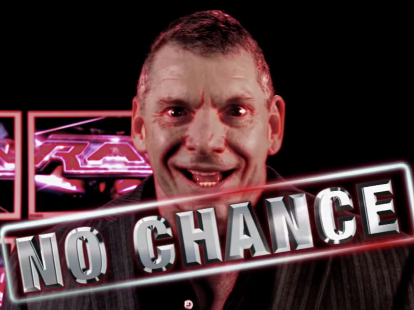 Vince Mcmahon No Chance Poster Wallpaper