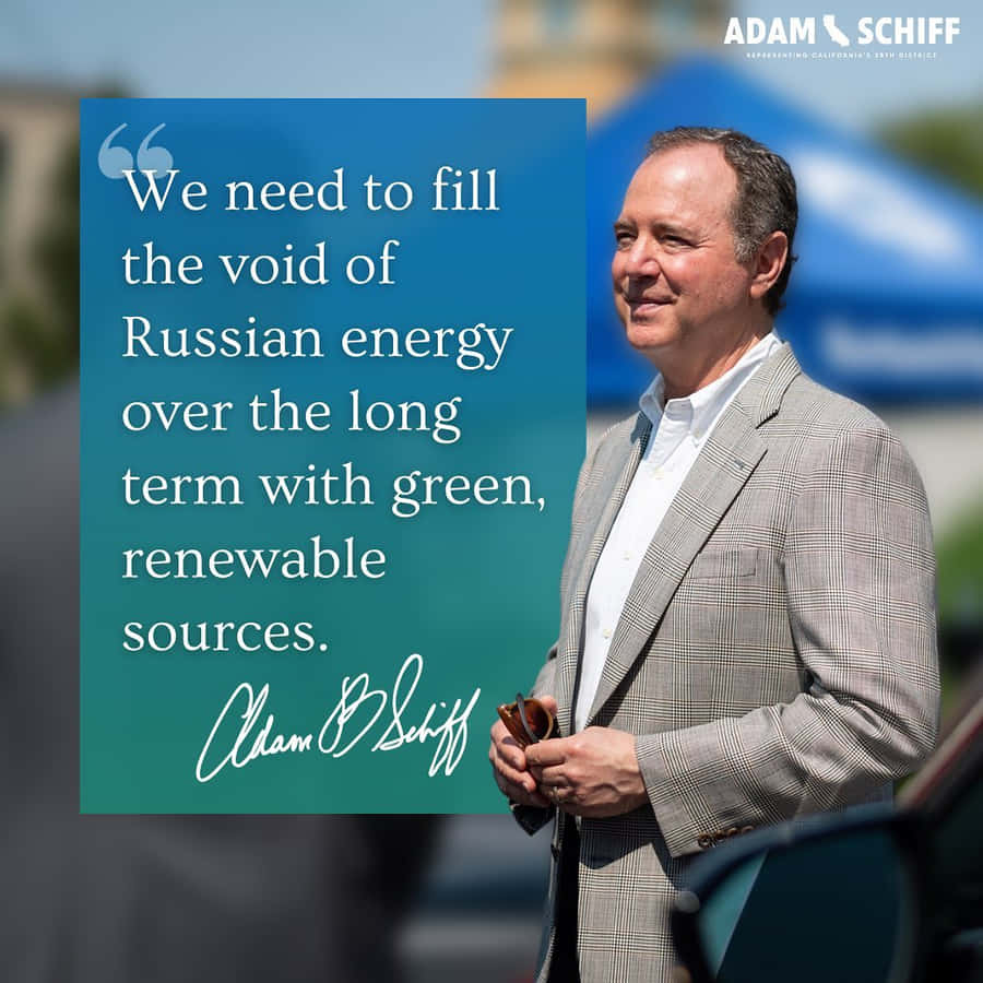 Adam Schiff Inspirational Quote Wallpaper