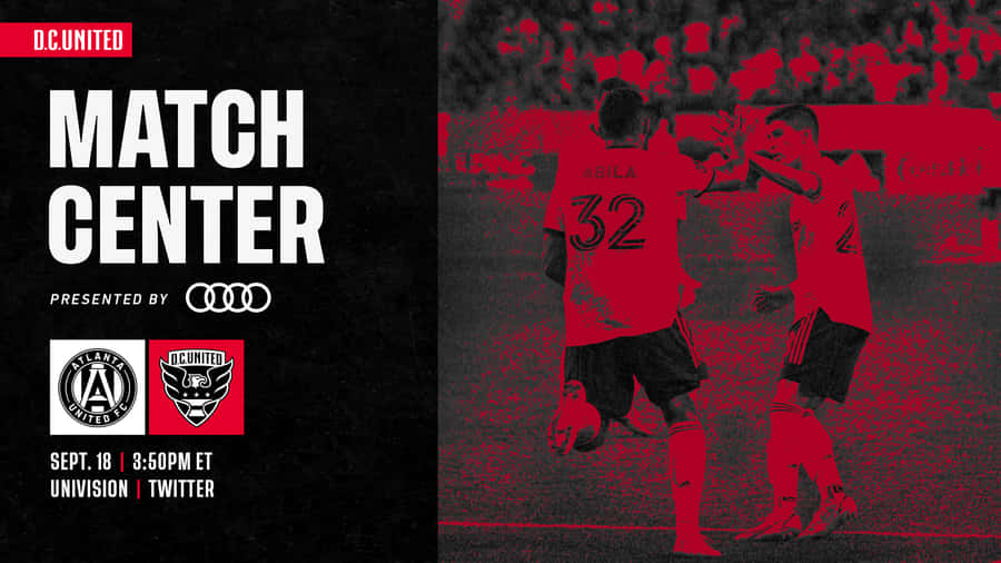 Atlanta United Fc Versus D.c. United Poster Wallpaper