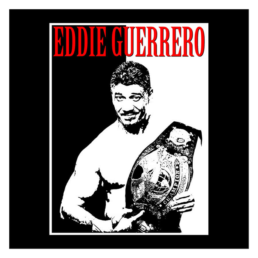 Black And White Scarface Poster Eddie Guerrero Wallpaper