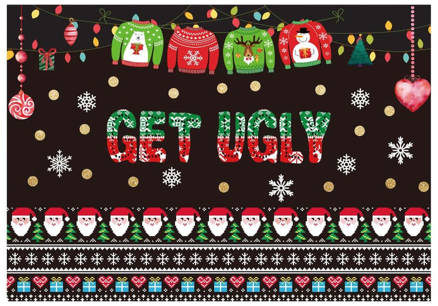 Christmas Ugly Sweaters Get Ugly Wallpaper