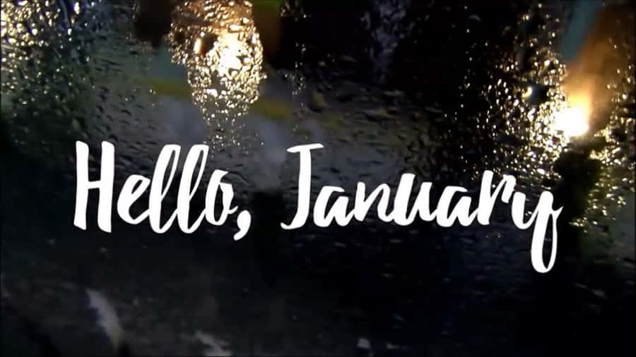 Enjoy The Start Of A New Year With Hello January! Wallpaper