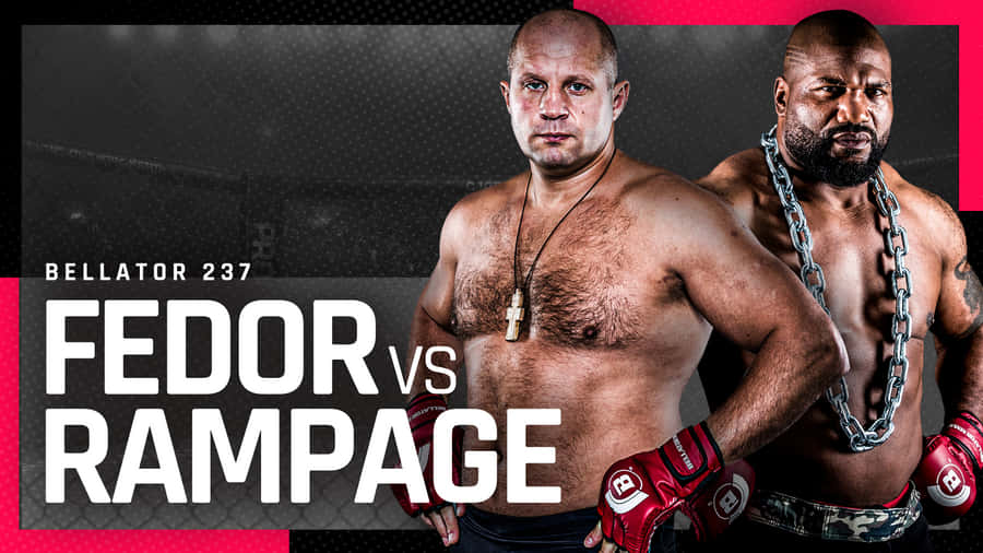 Fedor Emelianenko Vs. Rampage Jackson At Bellator 237 Wallpaper