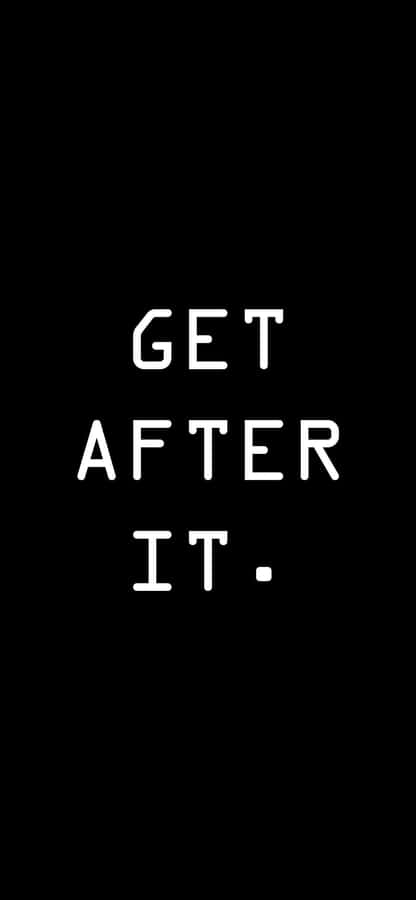 Get After It By Sassy Sassy Wallpaper