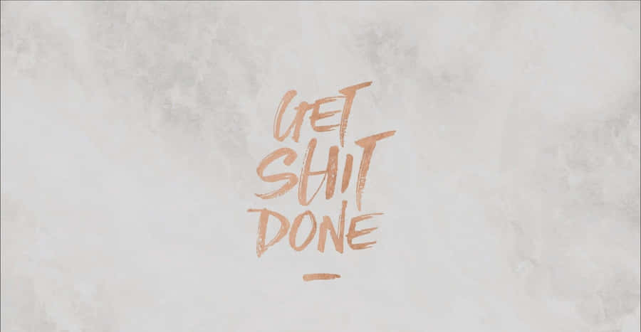 Get Shit Done - Taylor Swift Wallpaper
