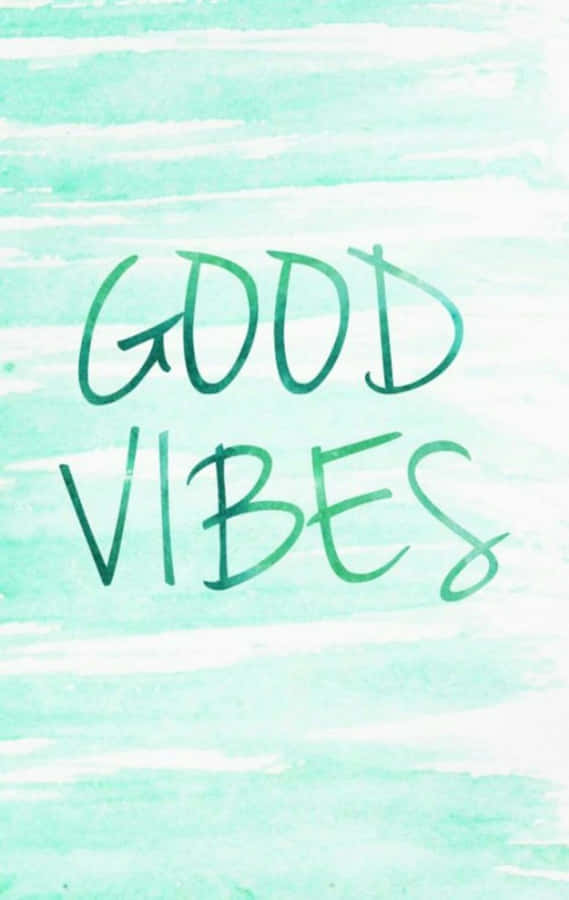 Green Good Vibes Iphone Wallpaper