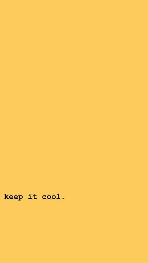 Keep It Cool Wallpaper