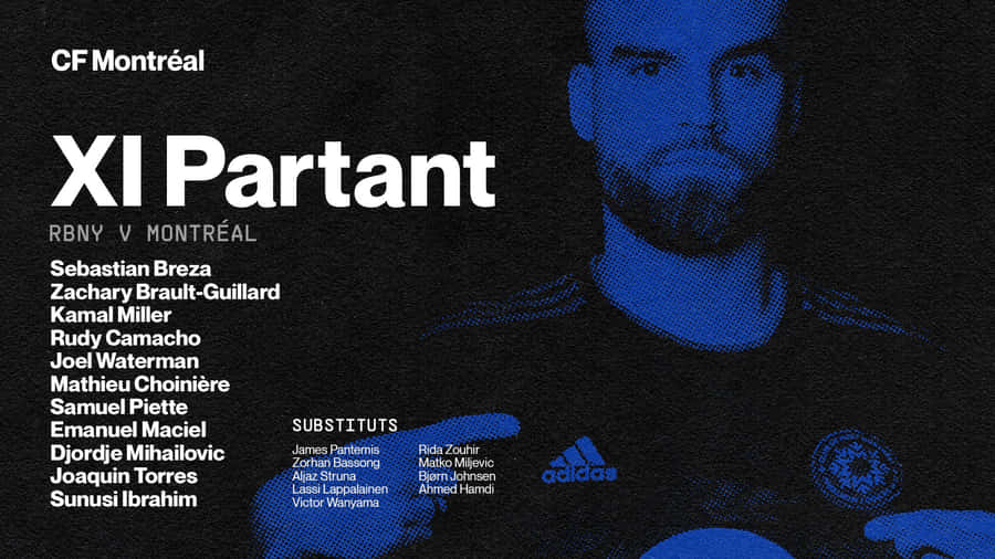List Of Players From Cf Montréal Wallpaper