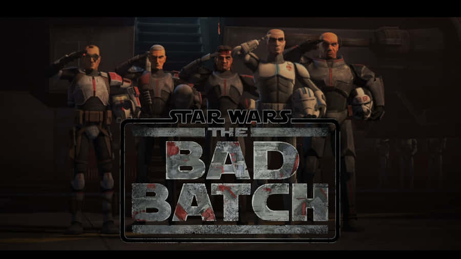 The Bad Batch Logo With A Group Of People Standing In Front Of It Wallpaper