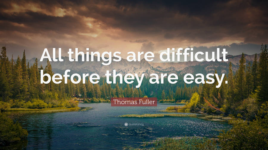 Thomas Fuller Motivational Desktop Wallpaper