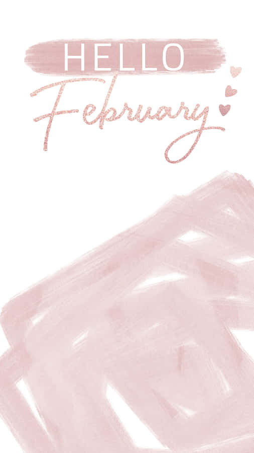 Welcome February Wallpaper