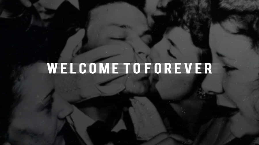Welcome To Forever - A Black And White Photo Wallpaper