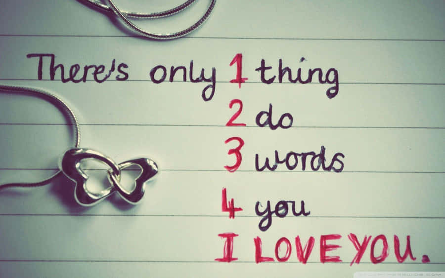 Witty 1 2 3 4 I Love You Message Wallpaper