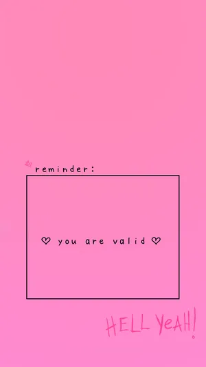 A Pink Background With The Words'you Are Vail' Wallpaper
