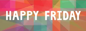 Abstract Happy Friday Wallpaper