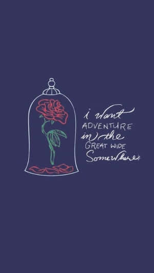 Adventure Rose Quote Wallpaper