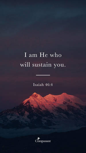 Aesthetic Bible Verse Isaiah 46:4 Wallpaper