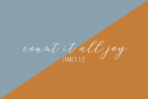 Aesthetic Bible Verse James 1:2 Wallpaper