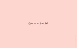 Aesthetic Peach Pink Fresh Start Wallpaper