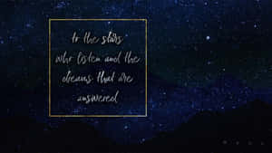 Aesthetic Star Quote For The Laptop Wallpaper