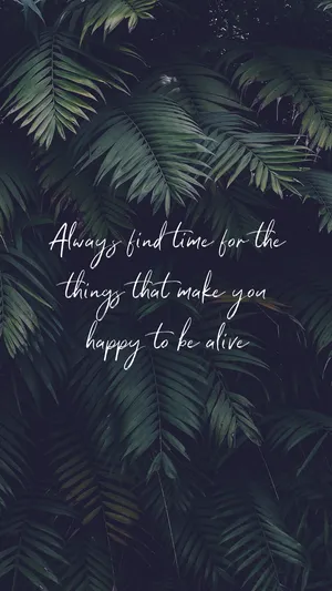 Alive And Happy Encouraging Quotes Wallpaper