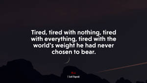 An Inspiring Quote About Overcoming Lethargy Wallpaper