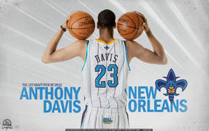 Anthony Davis 1st Draft Pick Wallpaper